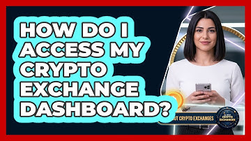 How Do I Access My Crypto Exchange Dashboard?