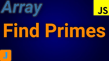 How To Find Prime Numbers In Array JavaScript