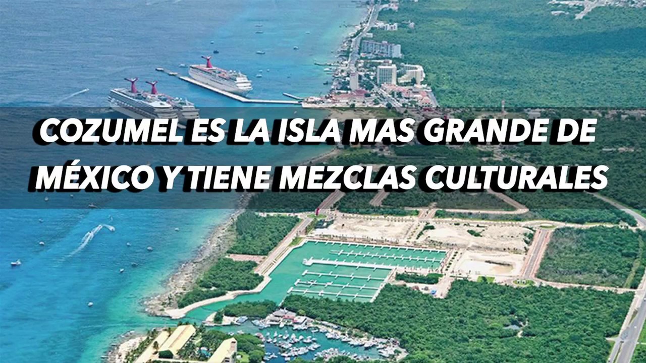 ¿Sabías qué Cozumel, la isla más grande de México - YouTube
