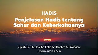 Penjelasan Hadis Tentang Sahur Dan Keberkahannya