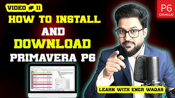 How to Install Primavera P6 | How to Download Primavera P6 25.2