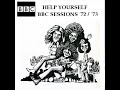 Help Yourself BBC Sessions 1972 &amp; 1973