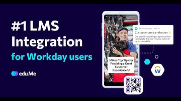 The #1 Workday LMS integration | How eduMe brings micro-learning to Workday users