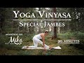 Cours de yoga vinyasa  cours complet spcial jambes  30 minutes