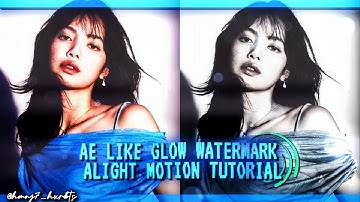 AE Like Glow Watermark Alight Motion Tutorial || Glow Watermark Tutorial GIVE CREDIT #fyp #tutorial