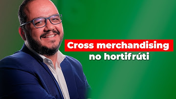 Sacadas de cross merchandising para o hortifrúti