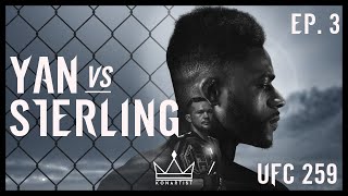 Anatomy of UFC 259: Petr Yan vs Aljamain Sterling - Episode 3