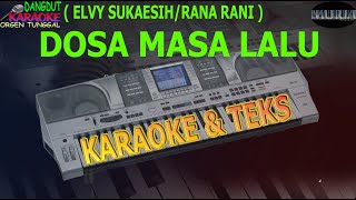 karaoke dangdut DOSA MASA LALU ELVY SUKAESIH, RANA RANI kybord KN2400/2600