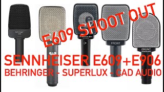 Mic Shoot Out Guitar Amp SENNHEISER E609 E906 vs BEHRINGER B906 vs SUPERLUX PRA628 vs CAD AUDIO D80