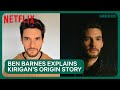 Ben Barnes Explains the Origins of General Kirigan | Shadow and Bone | Netflix