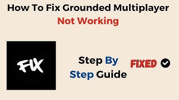 How to Fix Grounded Multiplayer Not Working – Network, Crossplay, NAT & Server Troubleshooting Guide