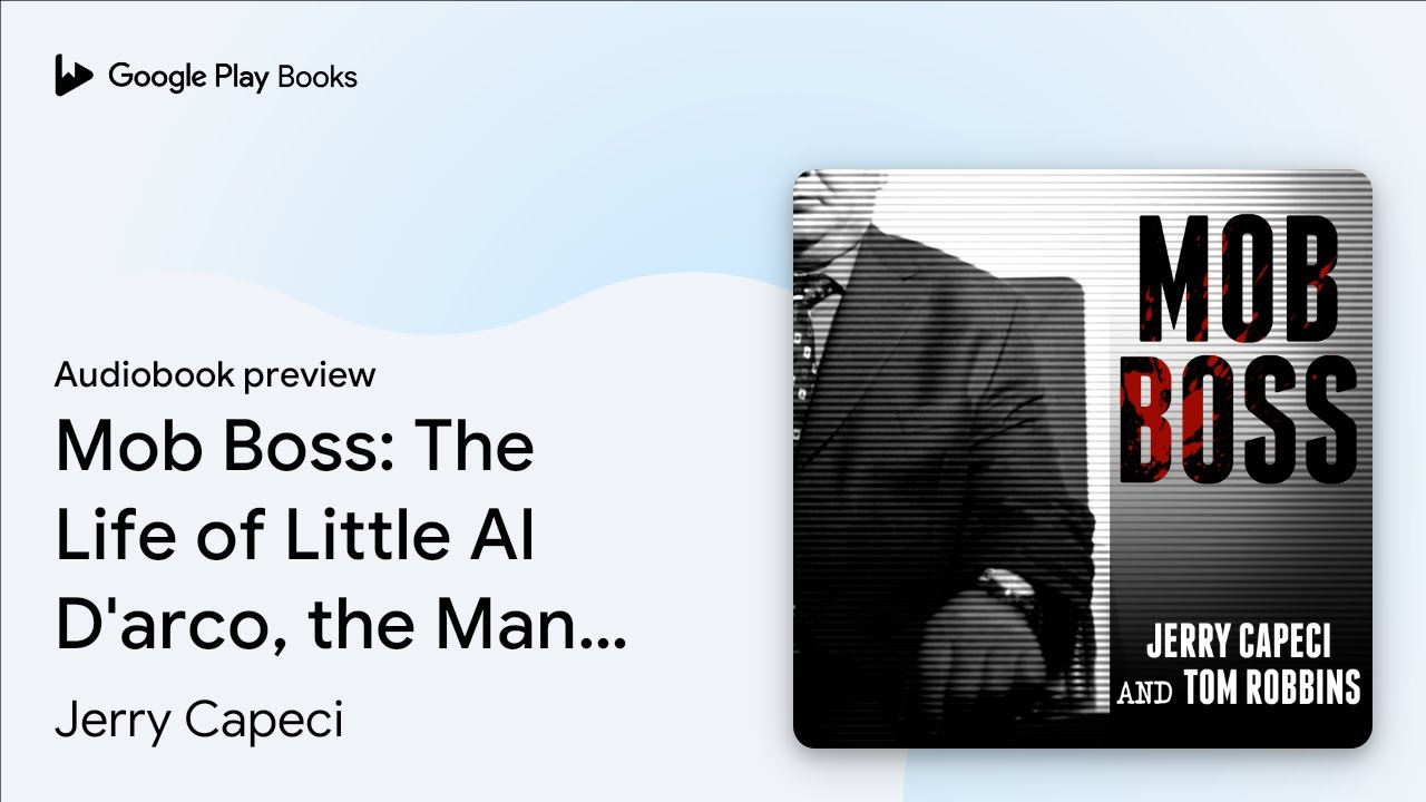 Mob Boss: The Life of Little Al D'arco, the Man… by Jerry Capeci · Audiobook preview