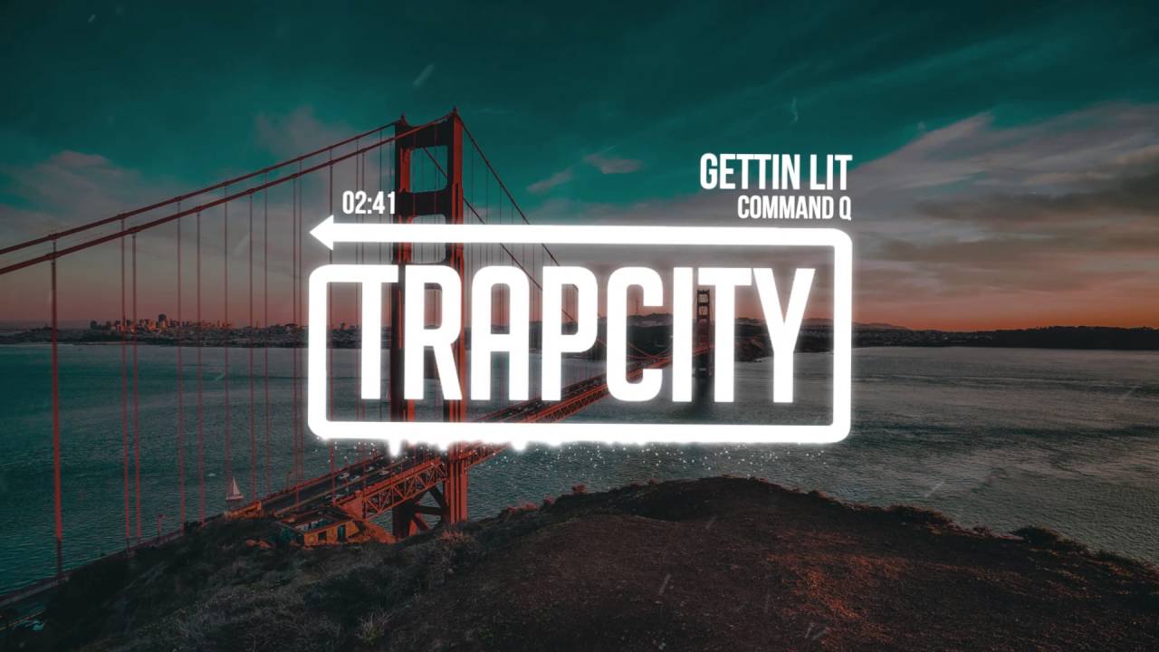 COMMAND Q - Getting Lit'