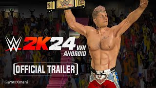 WWE 2K24 Wii Android | OFFICIAL TRAILER | Concept GamerXmani