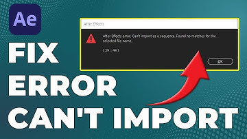 How To Fix After Effects Error "Can