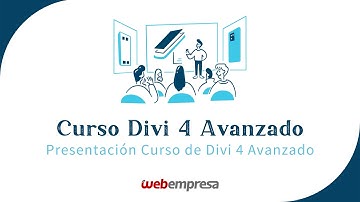 Curso de Divi 4 Avanzado - Presentación del curso Divi 4 Avanzado