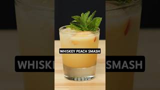 Whiskey Peach Smash