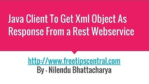 Java Client For Get Rest Service With XML Response