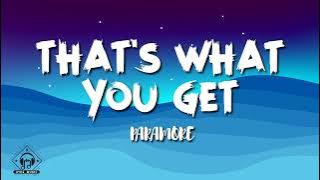 Paramore - That's What You Get (Lyrics)