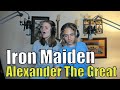 Teens Reaction - Iron Maiden | Alexander The Great