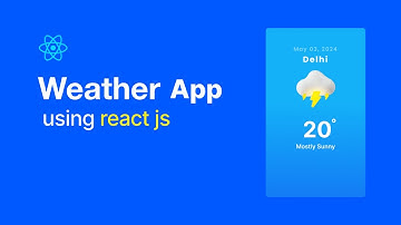 How To Make Weather App Using React  Step By Step Explained | 3D Interactive Weather App Using React