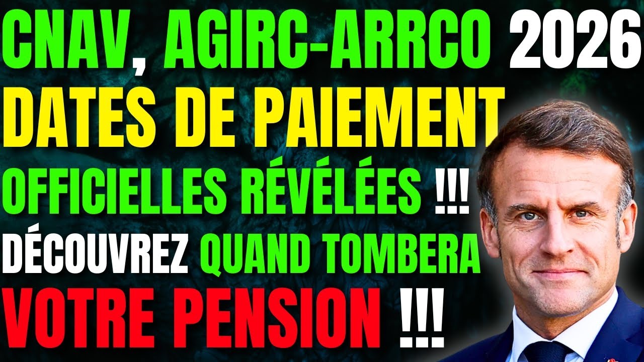 Cnav, Agirc-Arrco : découvrez quand vos pensions seront versées en 2026 !