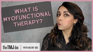 What is Myofunctional Therapy?  Priya Mistry, DDS (the TMJ doc) #myofunctionaltherapy #tmjd #tmj