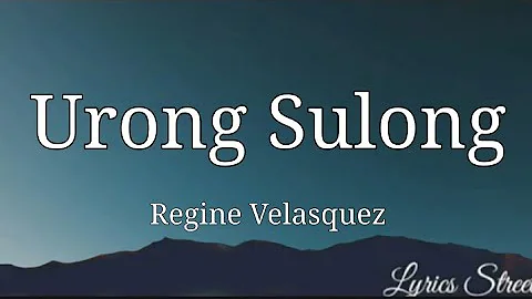 Urong Sulong(Lyrics) Regine Velasquez@LYRICS STREET #lyrics #opm #reginevelasquez #urongsulong