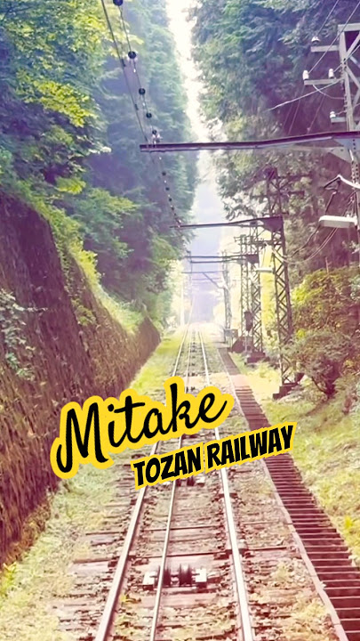 Mitake Tozan Railway #MountMitake #Tokyo #Japan #JapanSummer☀️ #KanunzSos #ToyyD #Mitake
