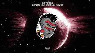 Tokyophile Montagem Lunar Celestia 1 0 Slowed Resimi
