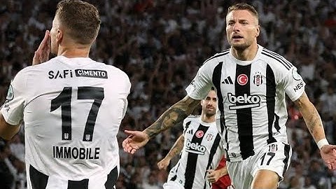 Ciro İmmobile 2025 - İmmobile Beşiktaş Golleri