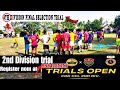 2nd division trialscflkolkata football lige4th division trial