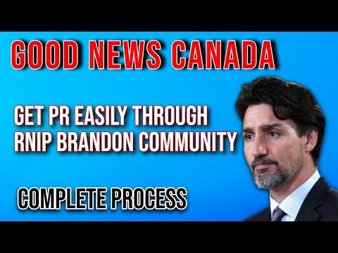 Canada Immigration Update RNIP Brandon Community Apply today Full Process