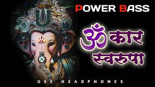 Om Kar Swarupa Soundcheck || Power Bass || DJ Sanket || Use Headphones screenshot 2