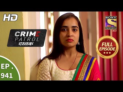 Crime Patrol Dastak - Ep 941 - Full Episode - 26th December, 2018