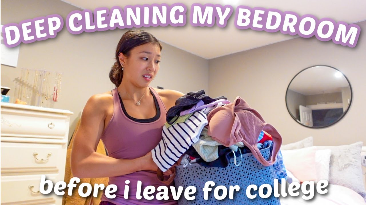 DEEP CLEAN MY BEDROOM WITH ME, BEFORE I LEAVE FOR COLLEGE ! (back to ...
