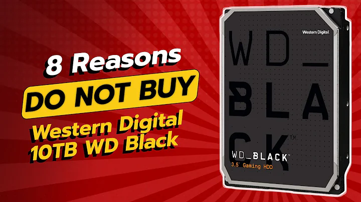 DON'T BUY Western Digital 10TB WD Black Before Watching This! 😱 (8 Reasons)