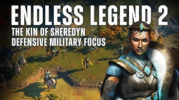 The KIN OF SHEREDYN Faction Overview | Endless Legend 2