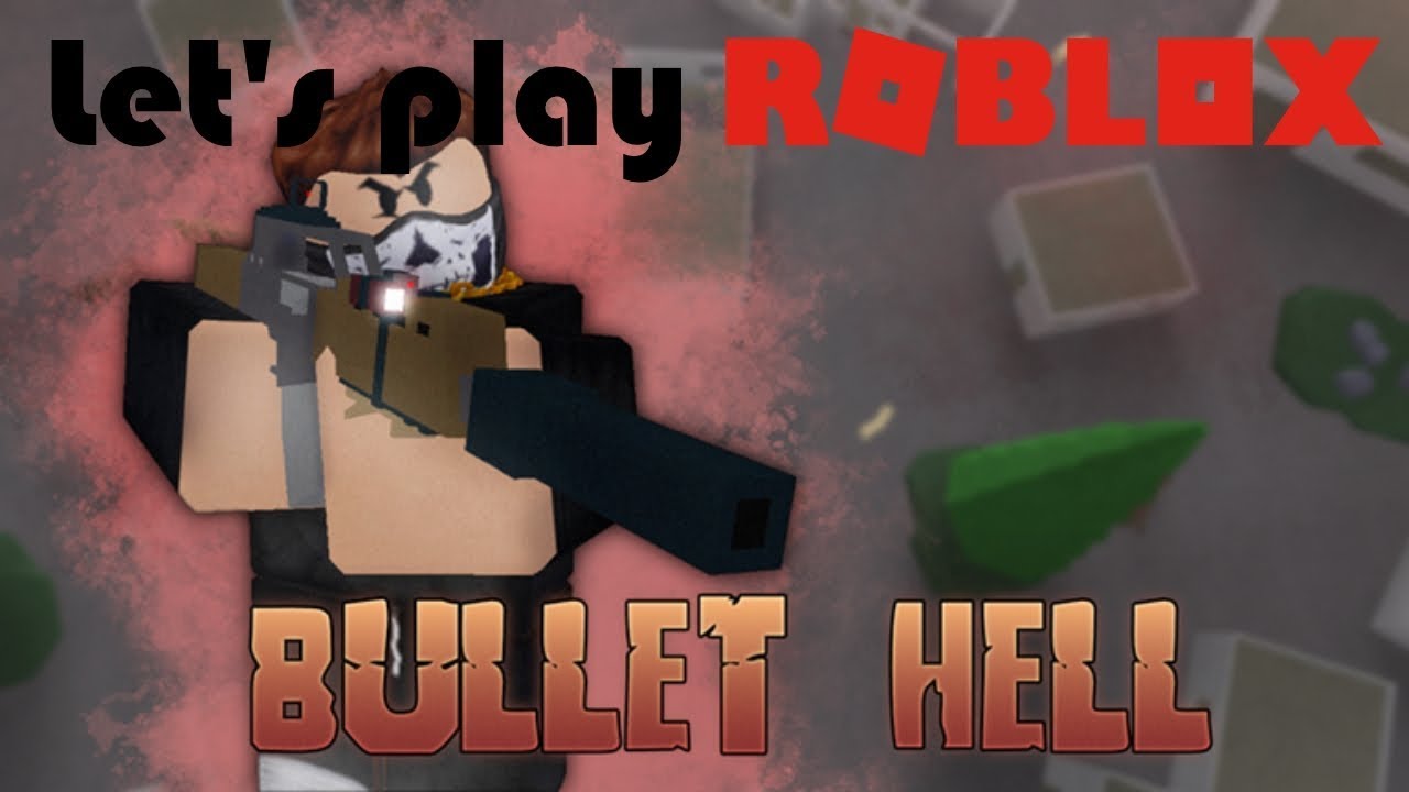 Roblox Bullet Hell A Free For All With Lots Of Weapons Youtube - bullet hell roblox games