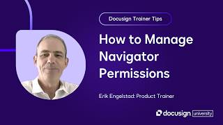 Famous Docusign Trainer Tips: How to Manage Navigator Permissions Wealth