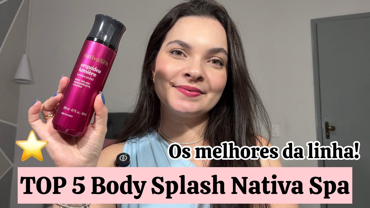 TOP 5 BODY SPLASH DA LINHA NATIVA SPA | Os meus favoritos da linha ⭐️💖