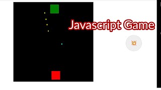 Javascript game development/how to create bullet enemies and player bullet. screenshot 2