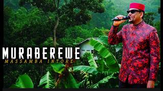 MURABEREWE - Massamba Intore