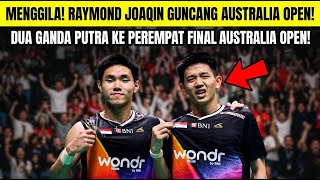MENGGILA! RAYMOND JOAQUIN BUNGKAM Malaysia di Australia Open 2025, Bikin LAWAN GAGAL PAHAM!