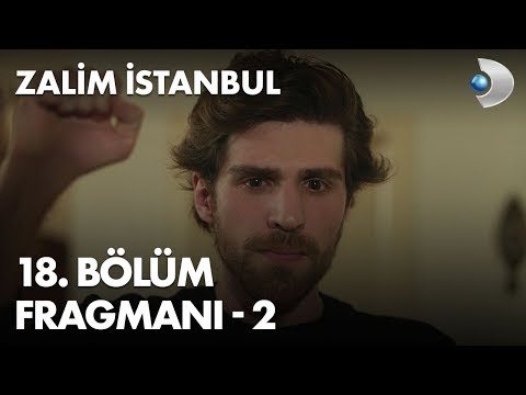 Zalim İstanbul 18. Bölüm Fragmanı – 2