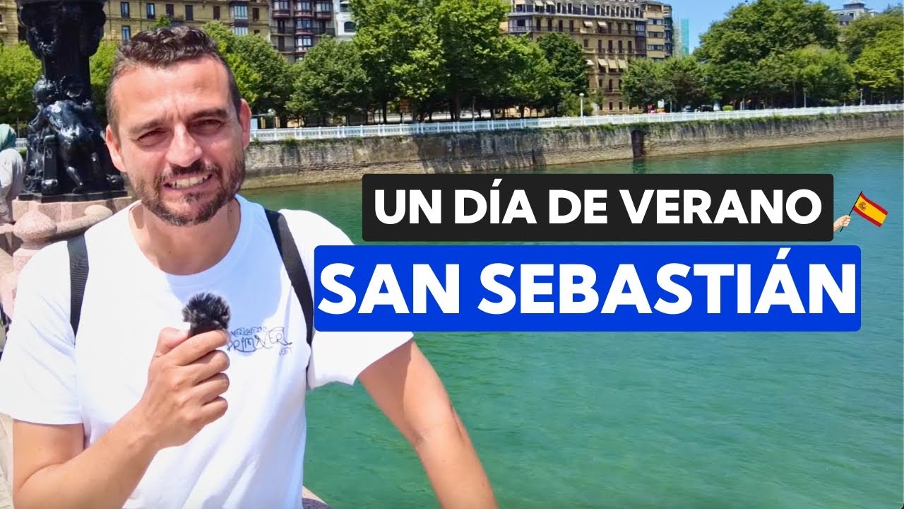 Qué hacer en San Sebastián un día de Verano | GRABANDOVOY