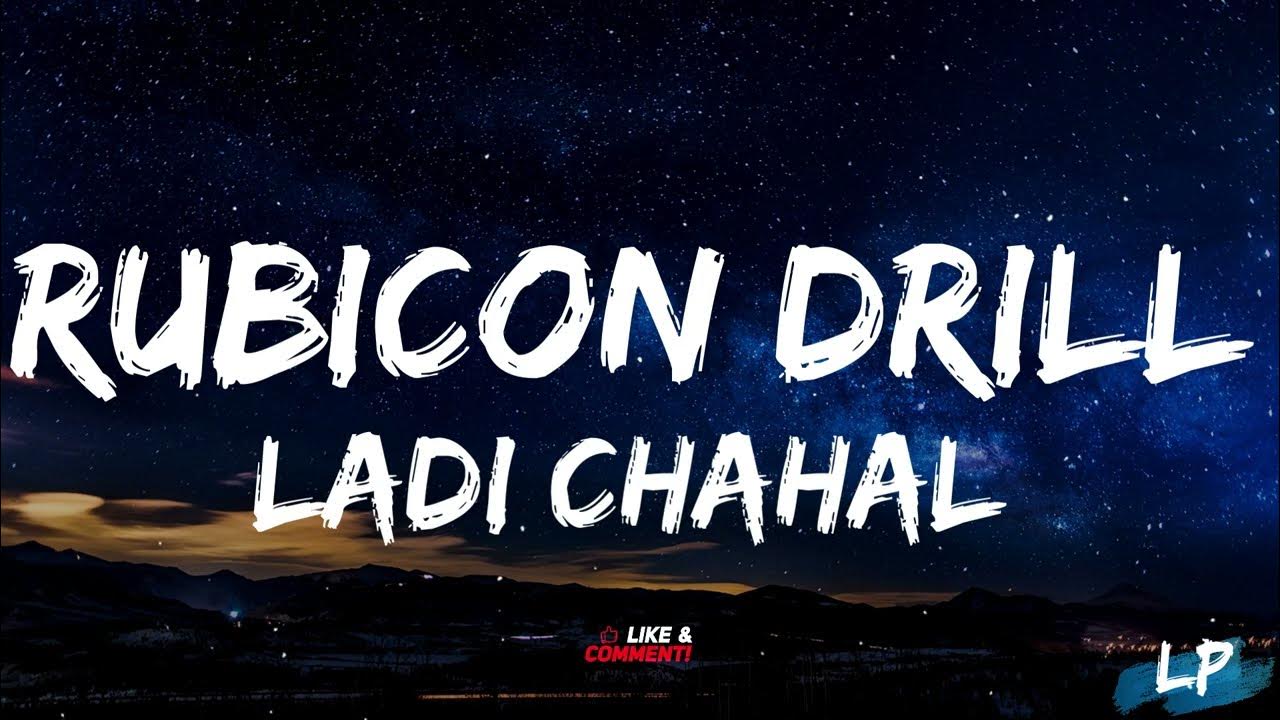 Rubicon Drill Laddi Chahal (Lyrics Video) Parmish Verma Gurlez Akhtar