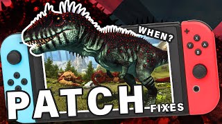 Patch Fixes & Carcharodontosaurus coming to Ark Switch? ► Ark Survival Evolved