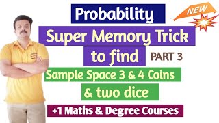 Super trick to find the sample space of 3 & 4coins & 2 dice/Probability