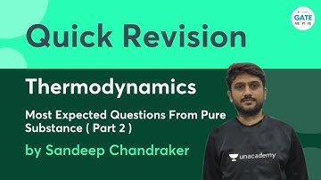 Most Expected Questions From Pure Substance -2 | Thermodynamics  | GATE |  ESE 2022